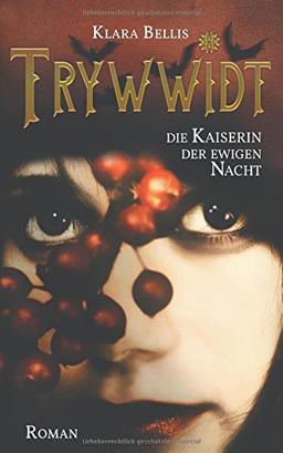 Trywwidt: Kaiserin der ewigen Nacht