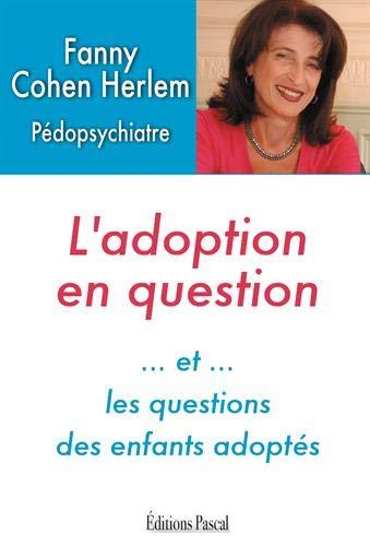 L'adoption en question : et les questions des enfants adoptés