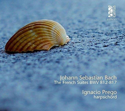 Bach: Französische Suiten BWV 812-817