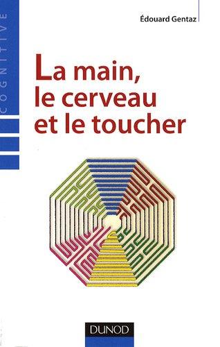 La main, le cerveau et le toucher