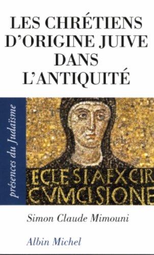 Les chrétiens d'origine juive dans l'Antiquité