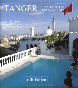 Tanger : porte entre deux mondes