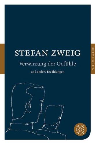 Verwirrung der Gefühle und andere Erzählungen (Fischer Klassik)