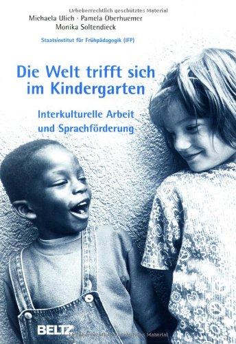 Die Welt trifft sich im Kindergarten