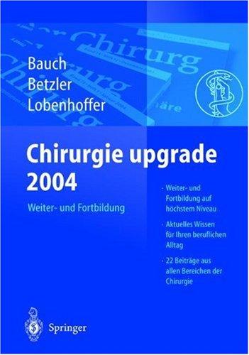 Chirurgie upgrade 2004: Weiter- und Fortbildung