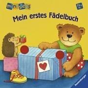 ministeps®. Mein erstes Fädelbuch