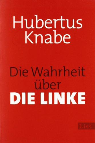 Die Wahrheit über DIE LINKE