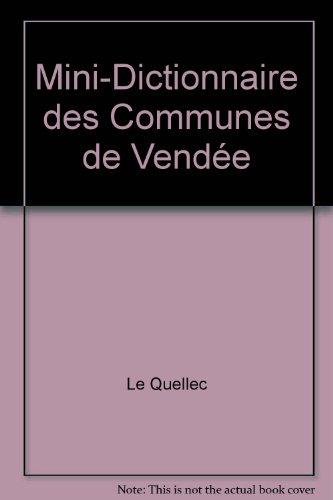 Mini-dictionnaire des noms de communes de Vendée