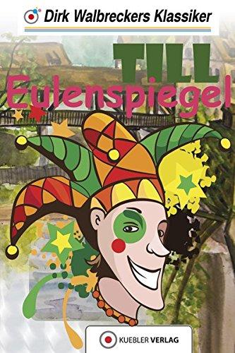 Till Eulenspiegel: Walbreckers Klassiker - Neuezählung (Walbreckers Klassiker für die ganze Familie)