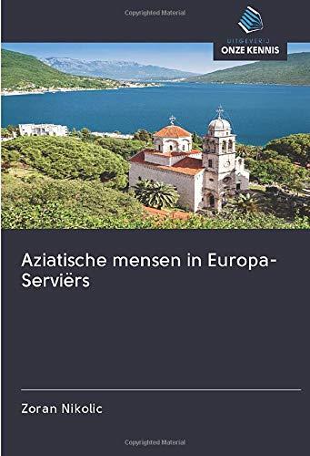 Aziatische mensen in Europa-Serviërs