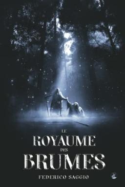 Le Royaume des Brumes (Prélude au Ragnarök, Band 2)