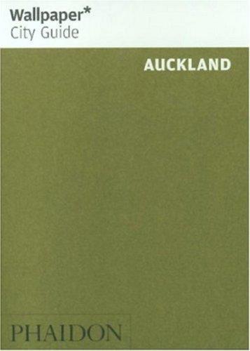 Wallpaper City Guide: Auckland (Wallpaper City Guides)