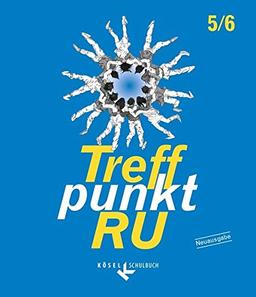 Treffpunkt RU: 5./6. Schuljahr - Schülerbuch