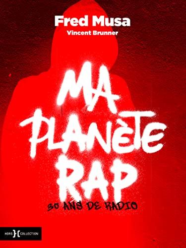 Ma Planète rap : 30 ans de radio