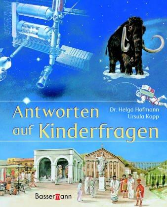 Antworten auf Kinderfragen