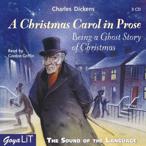 A Christmas Carol in Prose. CD . Being a Ghost Story of Christmas