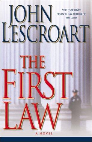 The First Law (Lescroart, John)