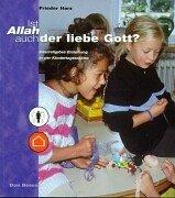 Ist Allah auch der liebe Gott?