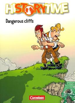 History Time: Dangerous cliffs: Comic. Passend zu English G Lighthouse 1 und Headlight 1