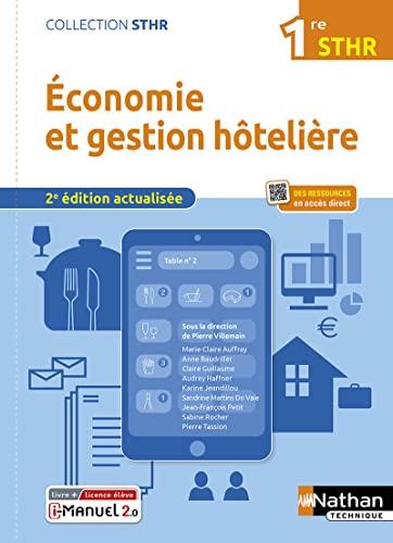 Economie et gestion hôtelière 1re STHR : i-manuel 2.0, livre + licence élève