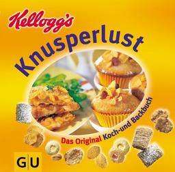 Das original Kellogg's-Knusperlust-Koch-und-Backbuch