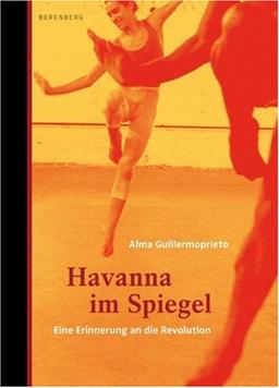 Havanna im Spiegel: Eine Erinnerung an die Revolution