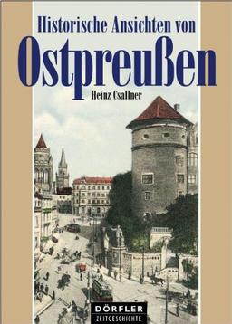 Historische Ansichten von Ostpreussen