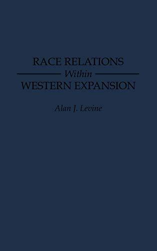 Race Relations Within Western Expansion