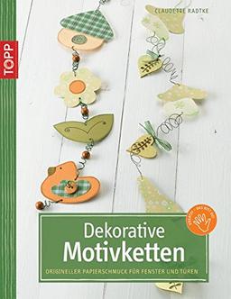 Dekorative Motivketten: Origineller Papierschmuck für Fenster und Türen