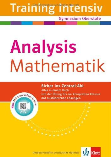 Training Intensiv Abitur Mathematik: Analysis. Mit Lern-Videos online