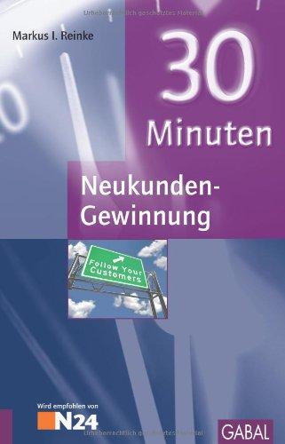 30 Minuten Neukunden-Gewinnung