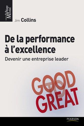 De la performance à l'excellence : devenir une entreprise leader