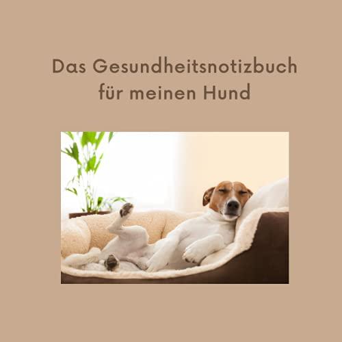 Das Gesundheitsnotizbuch für meinen Hund