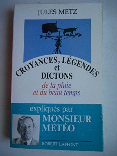 Croyances, légendes et dictons de la pluie et du beau temps