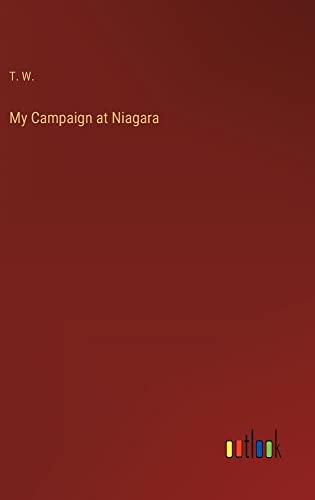 My Campaign at Niagara