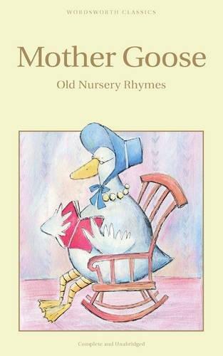 Mother Goose Old Nursery Rymes