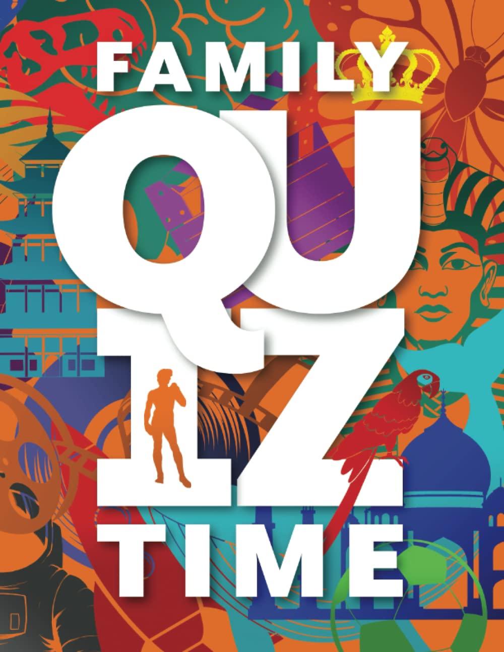 Family Quiz Time (Family Quiz Time Books, Band 1)