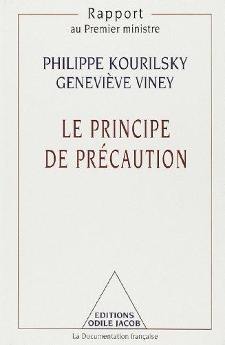 Le principe de précaution : rapport au Premier ministre