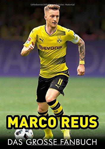 Marco Reus: Das große Fanbuch