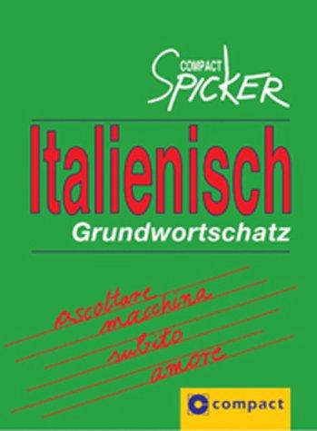 Compact Spicker Italienisch. Grundwortschatz