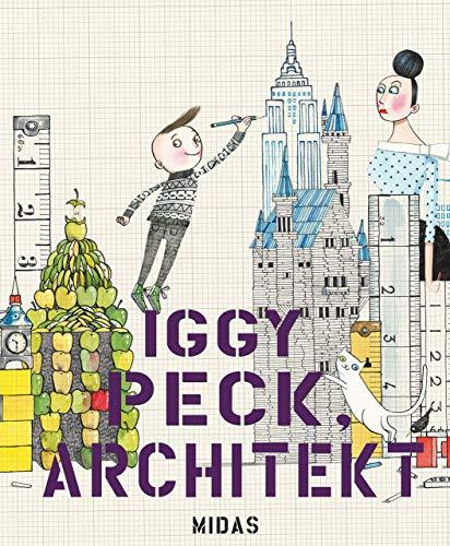 Iggy Peck, Architekt (Midas KInderbuch)