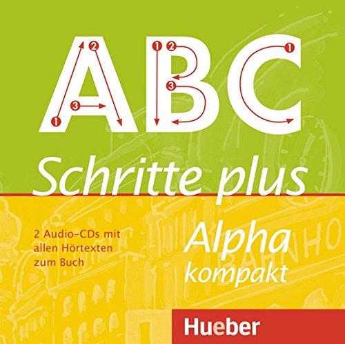 Schritte plus Alpha kompakt / Schritte plus Alpha kompakt: Deutsch als Zweitsprache / 2 Audio-CDs zum Kursbuch