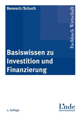 Basiswissen zu Investition und Finanzierung