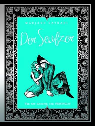 Marjane Satrapi: Der Seufzer