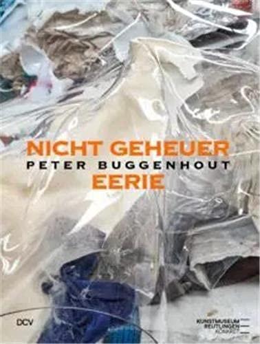 Peter Buggenhout: Nicht geheuer