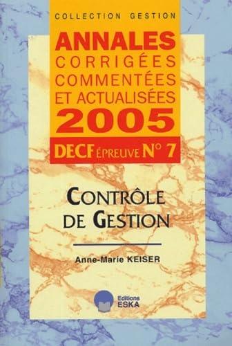 ANNALES 2005 CORRIGEES COMMENTEES DECF N: Annales corrigées, commentées et actualisées