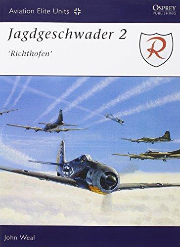 Jagdgeschwader 2: 'Richthofen' (Aviation Elite Units, Band 1)