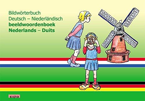 Bildwörterbuch Deutsch - Niederländisch beeldwoordenboek Nederlands - Duits