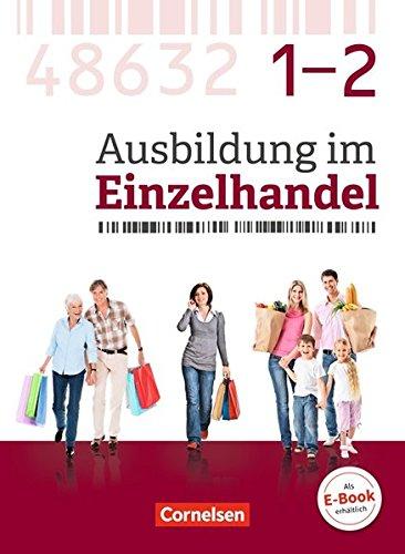 Ausbildung im Einzelhandel - Neubearbeitung - Zu allen Ausgaben: Gesamtband Verkäuferinnen und Verkäufer - Fachkunde mit Webcode