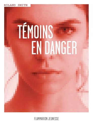 Témoins en danger